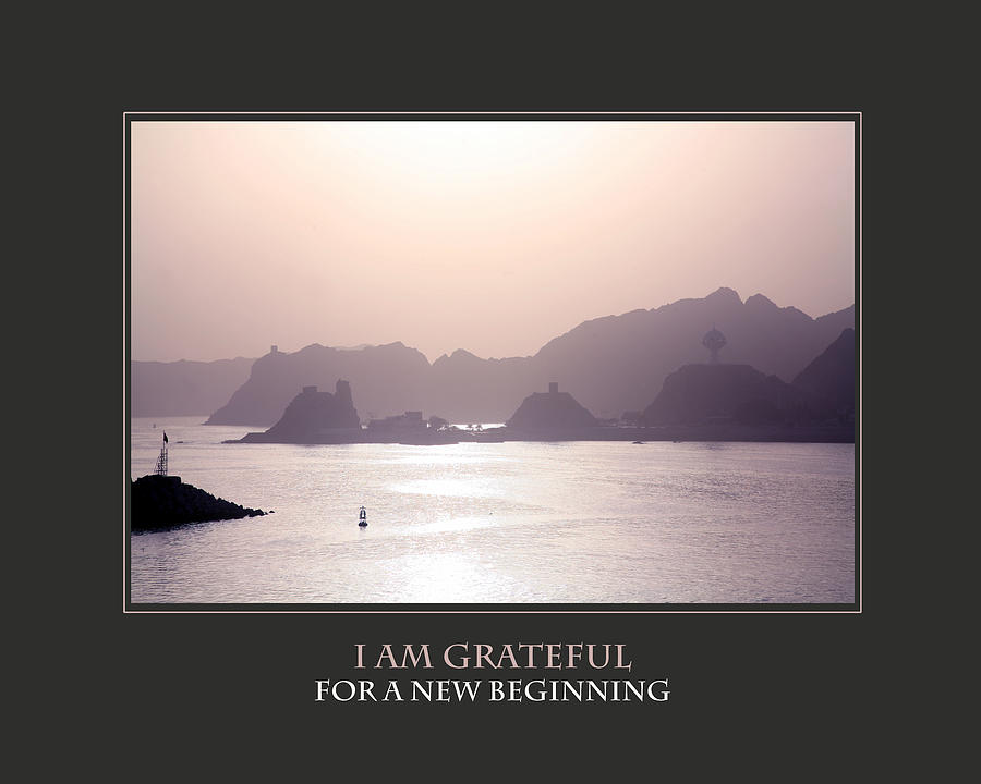 I Am Grateful For A New Beginning Photograph by Donna Corless
