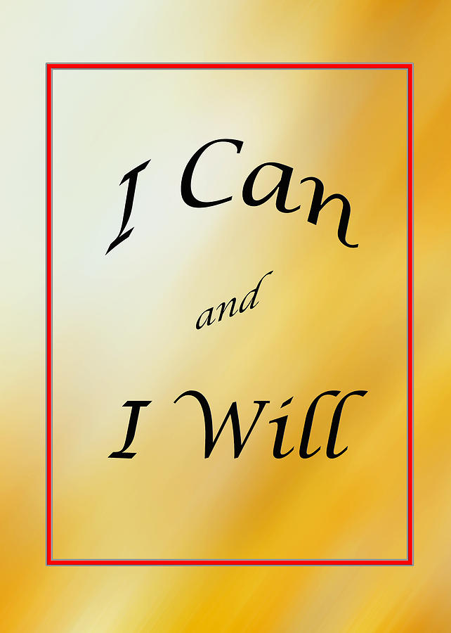 I Can and I Will 5452.02 Photograph by M K Miller