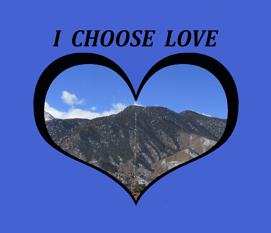 I Choose Love With the Manitou Springs Incline in a Heart Digital Art by Julia L Wright