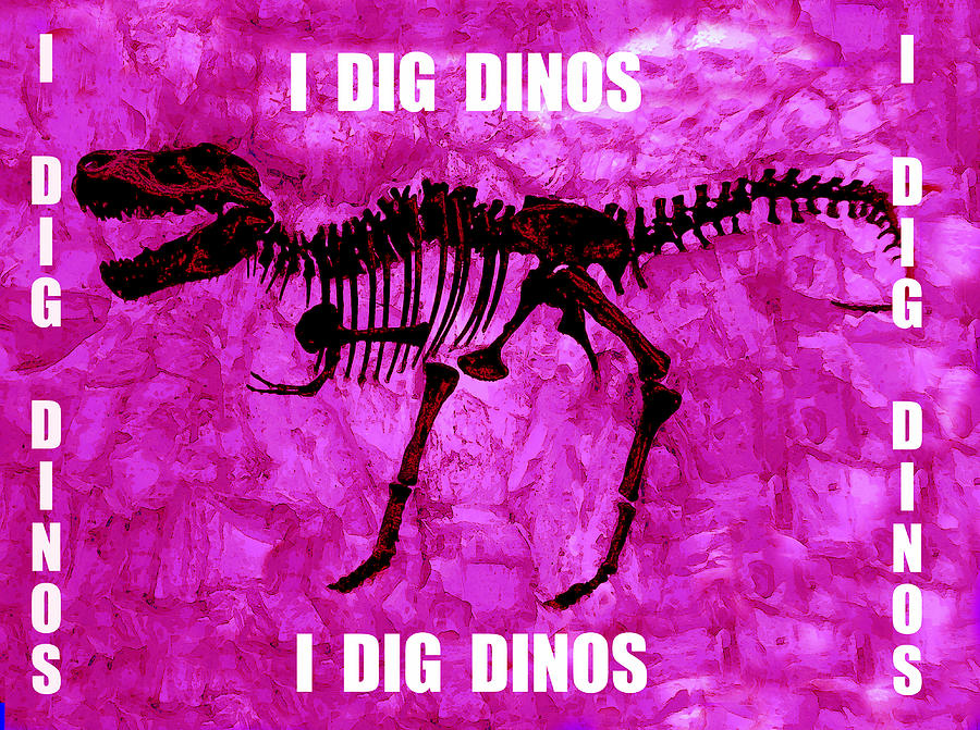 I Dig Dinos t shirt design pink Digital Art by David Lee Thompson