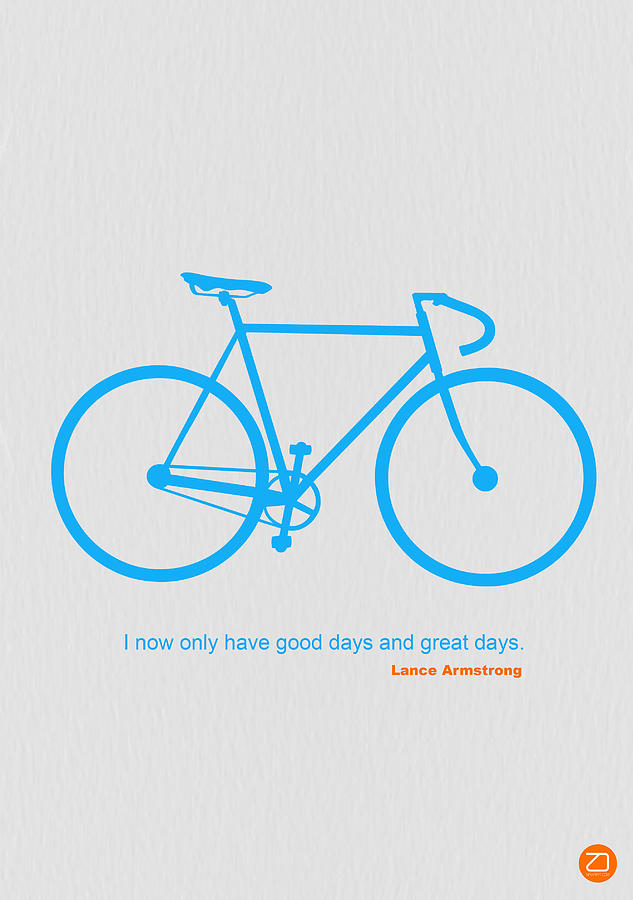 Bicycle Photograph - I Have Only Good Days And Great Days by Naxart Studio