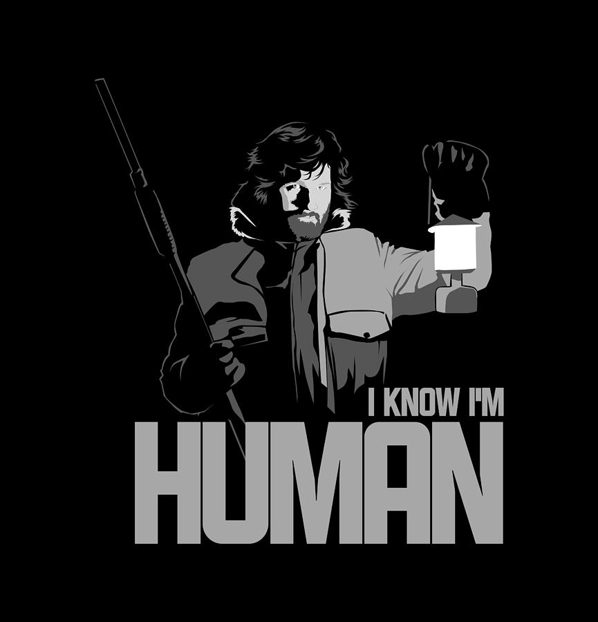 I m not human. I'M Human.