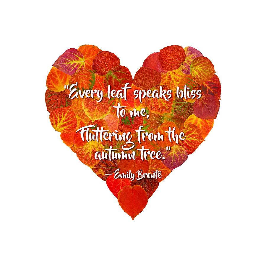 I Love Autumn Red Aspen Leaf Heart 1 Bronte Quote Digital Art by Agustin Goba