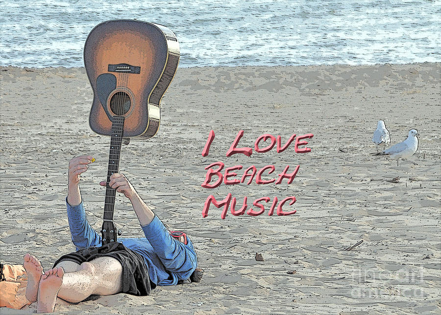 I Love Beach Music Photograph by Lydia Holly