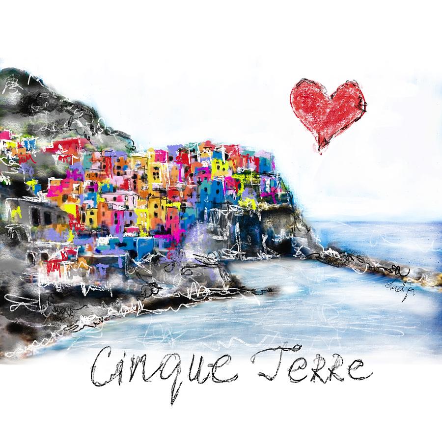 I love Cinque Terre  Digital Art by Sladjana Lazarevic