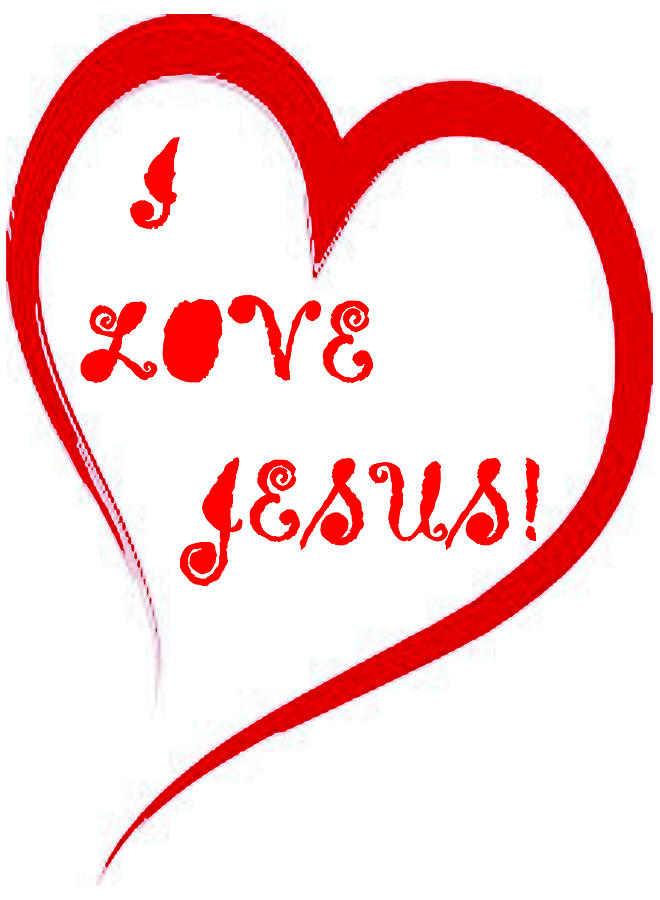 I love Jesus Digital Art by Antonia Pascoal - Fine Art America