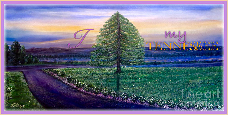 I Love My Tennessee  Painting by Kimberlee Baxter