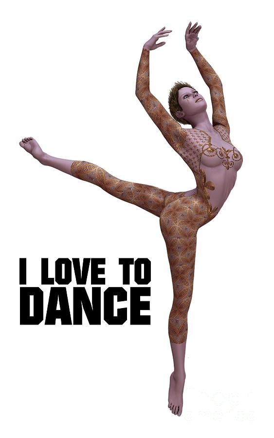 I Love To Dance Digital Art