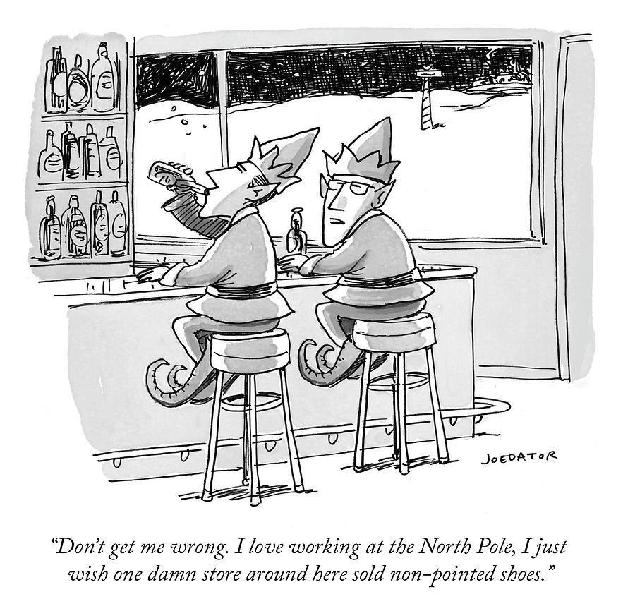 I love working at the North Pole Drawing by Joe Dator