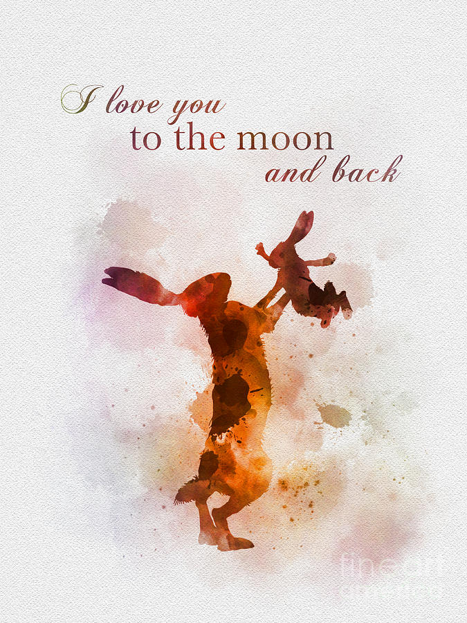 I Love You To The Moon And Back Mixed Media By My Inspiration