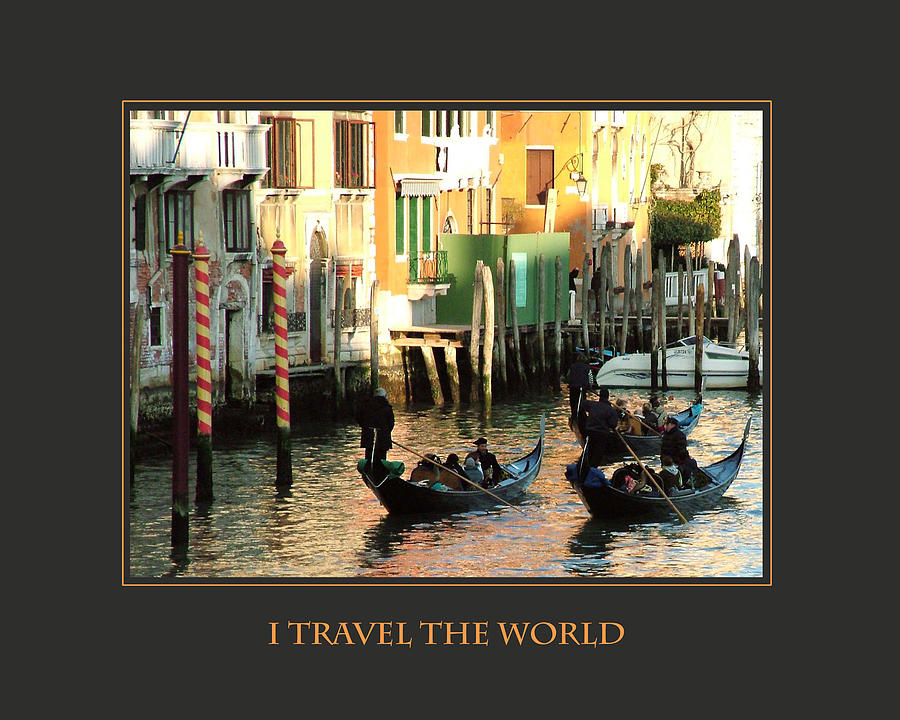 I Travel The World Venice Photograph by Donna Corless