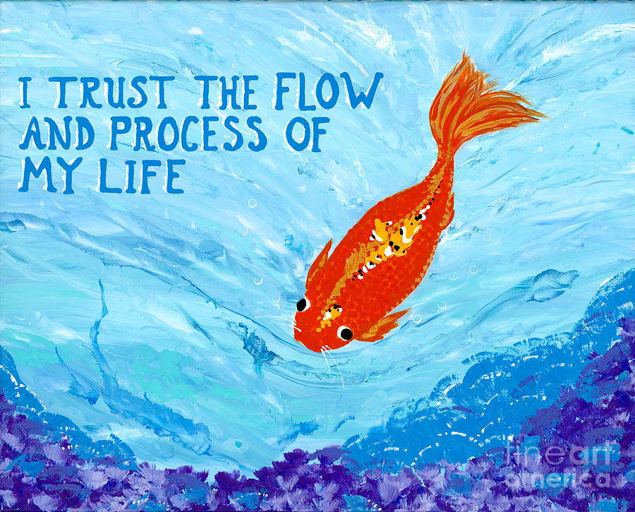 Flow Painting - I Trust The Flow and Process of My Life by Constance Jean DuQuette