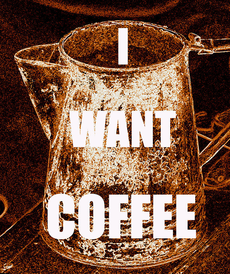 I want Coffee Painting by David Lee Thompson