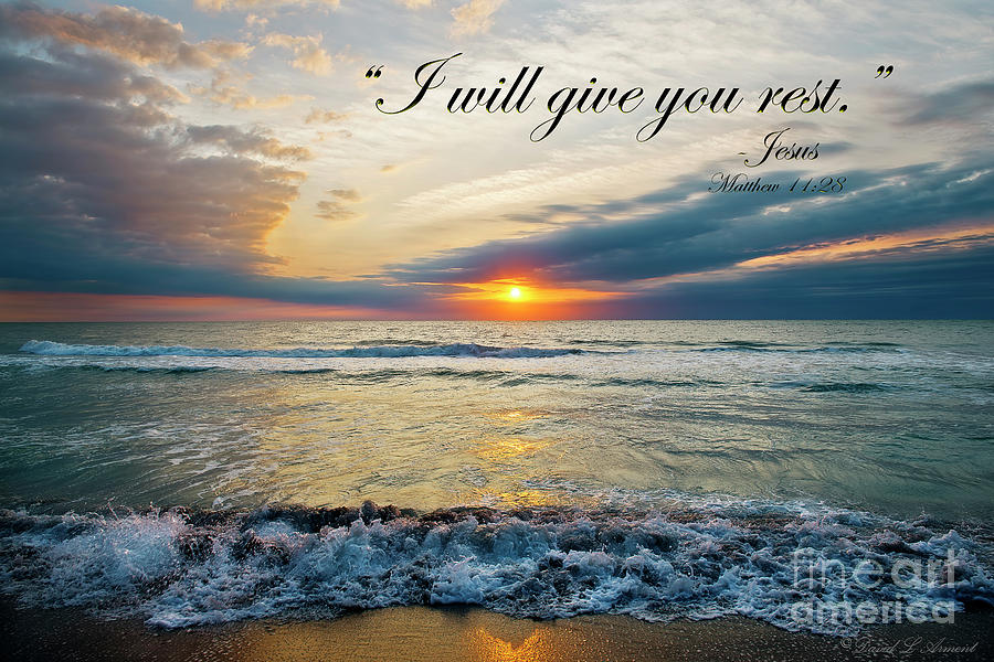 I Will Give You Rest Photograph by David Arment