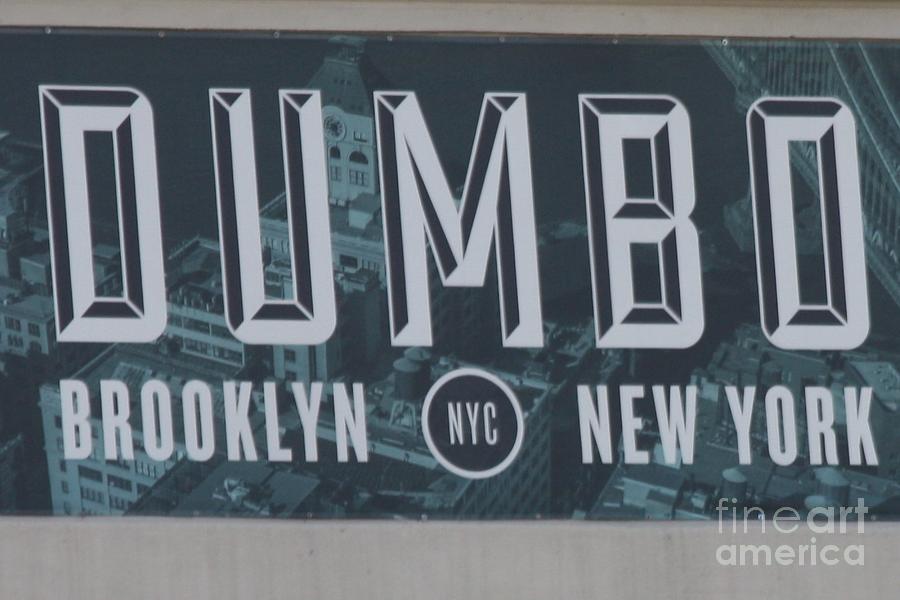 Iconic Dumbo District Sign In Brooklyn Photograph by John Telfer