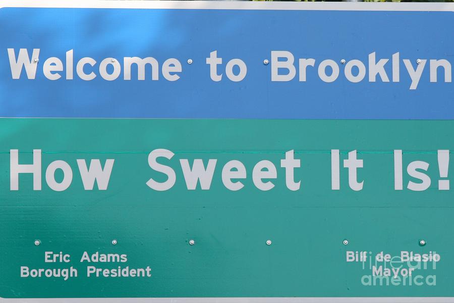 Iconic Welcome To Brooklyn Sign Photograph by John Telfer