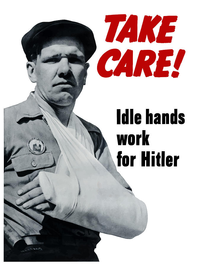 World War Ii Digital Art - Idle Hands Work For Hitler by War Is Hell Store