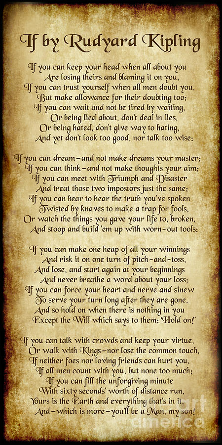 If by Rudyard Kipling - Long Parchment Style  Digital Art by Ginny Gaura