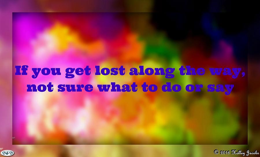 Son Photograph - If You Get Lost by Holley Jacobs Son Photograph - If You Get Lost by Holley Jacobs