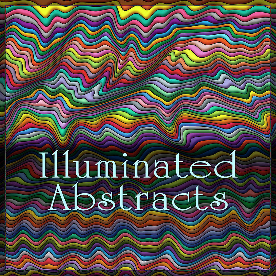 Illuminated Abstracts Digital Art by Becky Titus