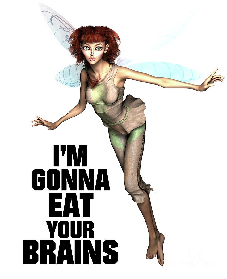 Im Gonna Eat Your Brains Digital Art