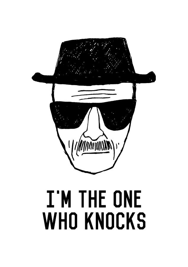 Im The One Digital Art - Im the one who knocks by Lobster Jimmy