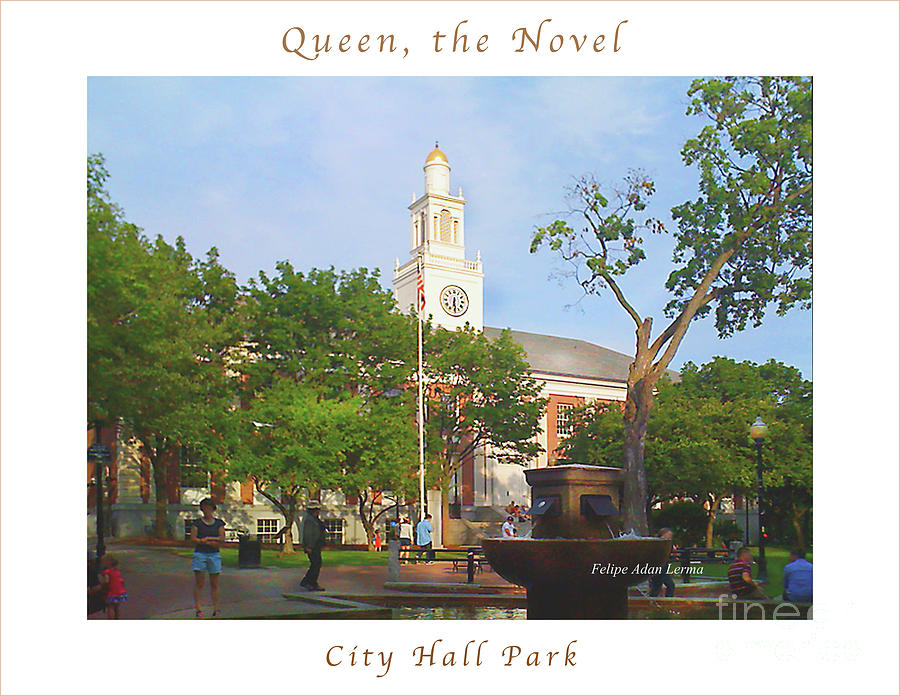 Image Included in Queen the Novel - City Hall Park Enhanced Poster Photograph by Felipe Adan Lerma
