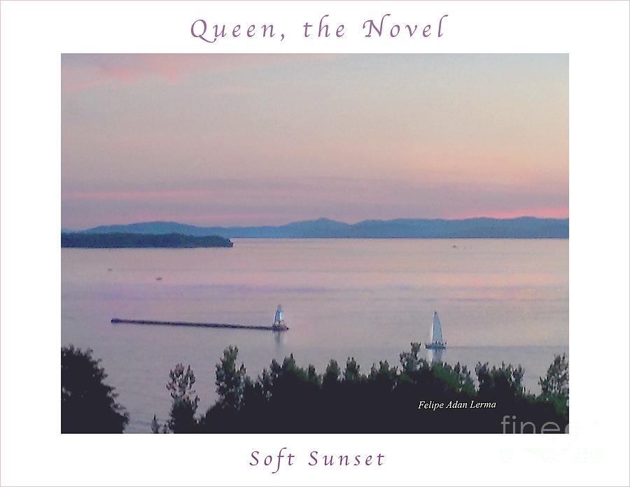 Image Included in Queen the Novel - Soft Sunset Enhanced Poster Photograph by Felipe Adan Lerma