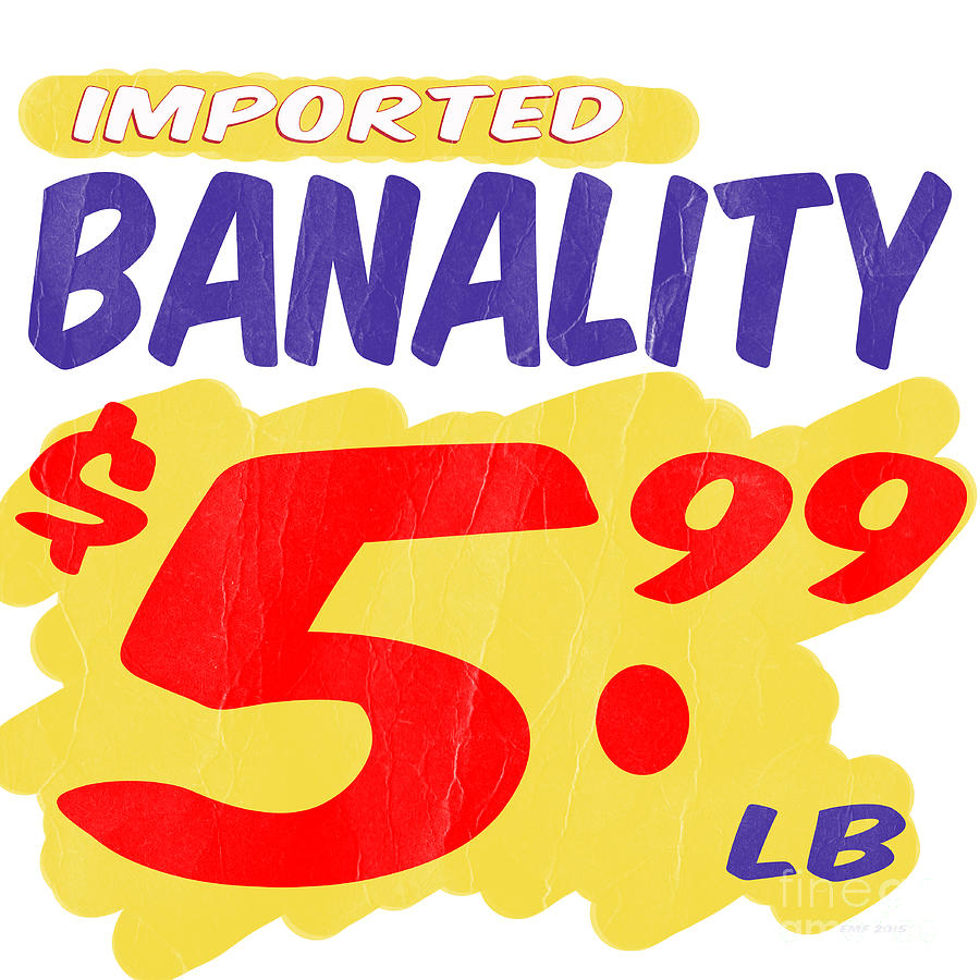 Imported Banality Supermarket Sale Sign Photograph by Edward Fielding