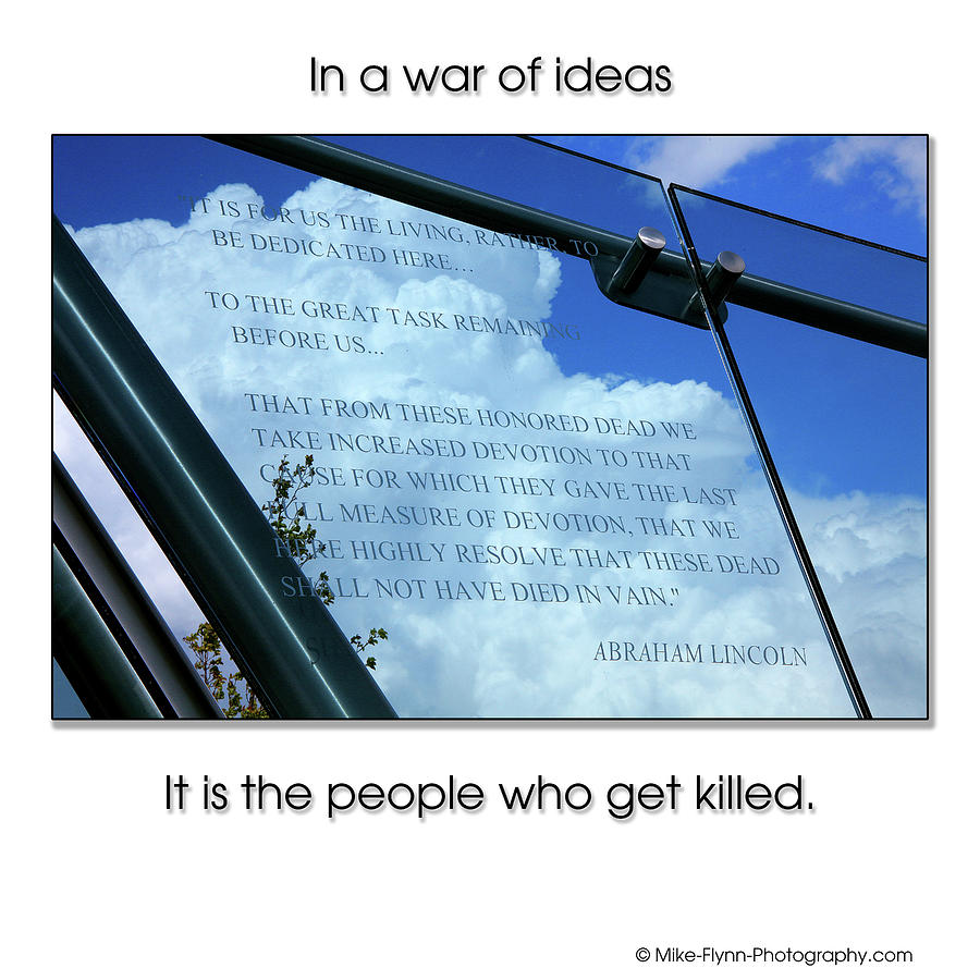 In a War of Ideas Photograph by Mike Flynn