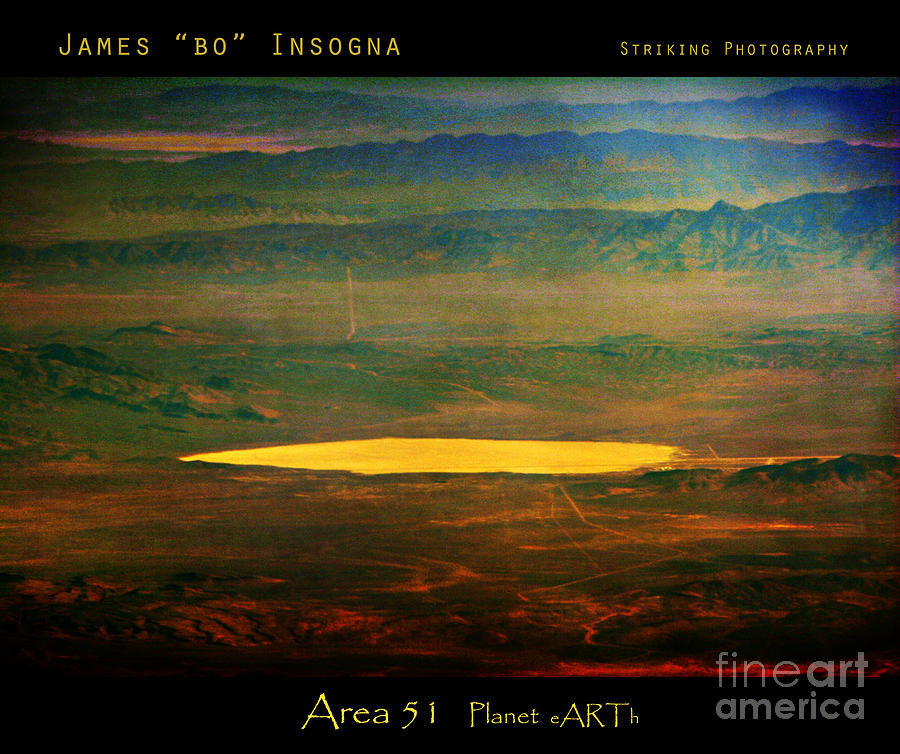 Infamous Area 51 Photograph by James BO Insogna