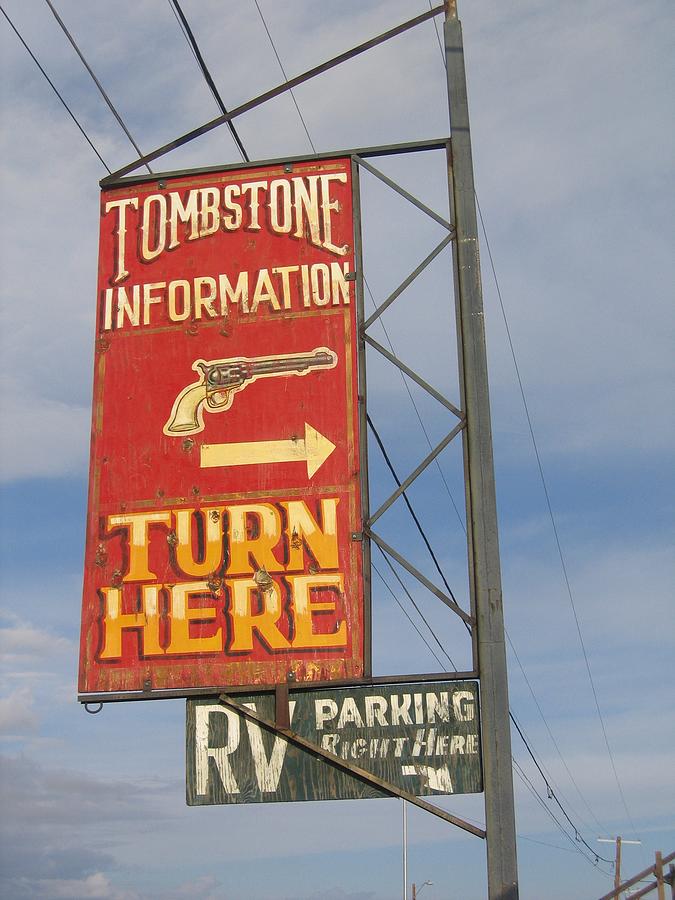 Information sign Tombstone Arizona 2004 Photograph by David Lee Guss