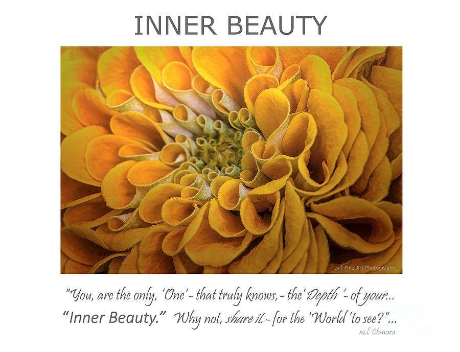 Inner Beauty Inspirational Art Photograph by Mary Lou Chmura