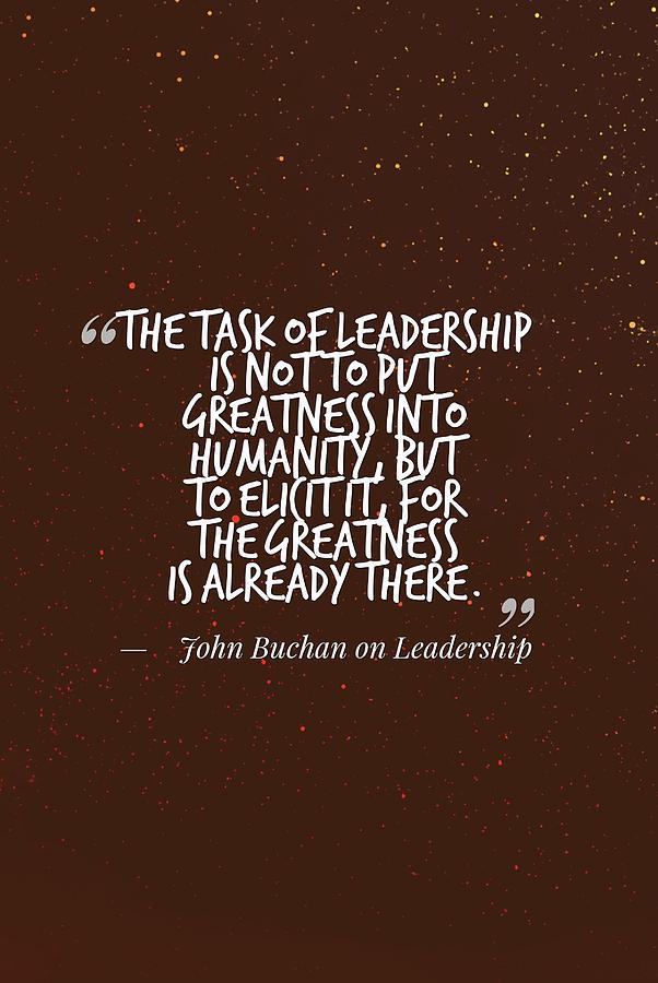 Inspirational Quotes - Motivational , Leadership - 26 John Buchan ...