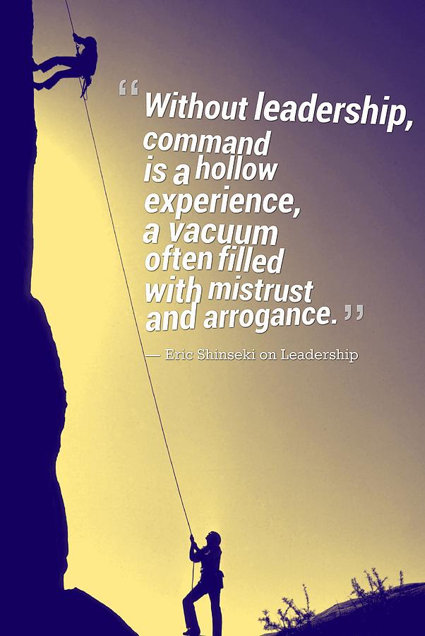 Inspirational Quotes - Motivational , Leadership - 30 Eric Shinseki ...