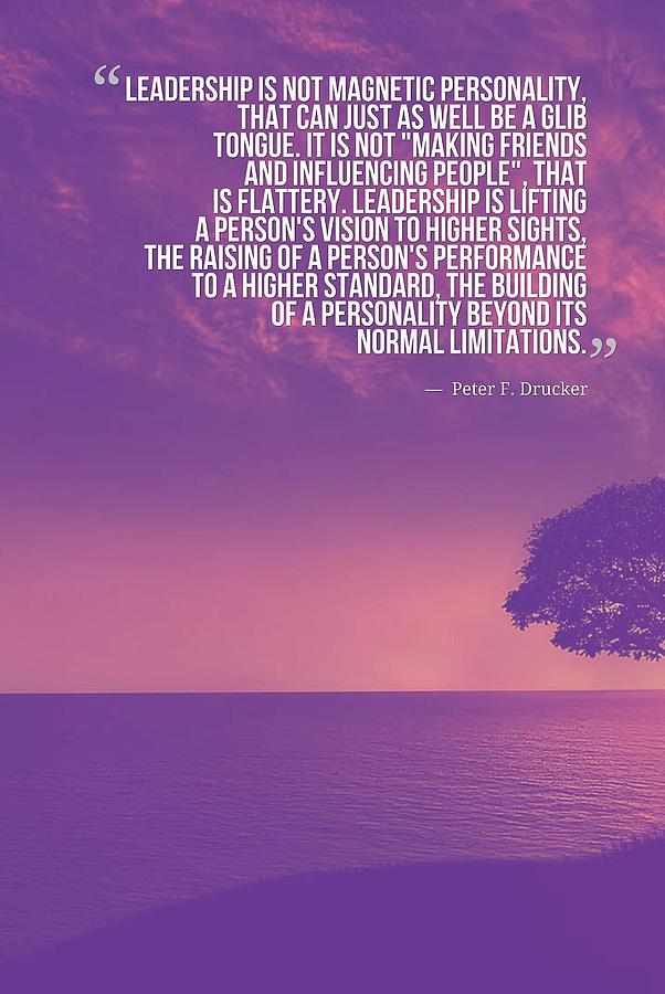 Inspirational Quotes - Motivational , Leadership - 44  Peter F. Drucker Painting by Celestial Images