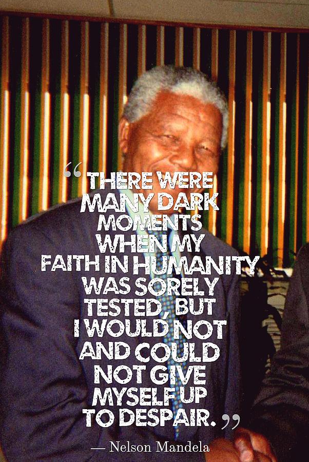Inspirational Painting - Inspirational Quotes - Motivational - 103 Nelson Mandela by Celestial Images