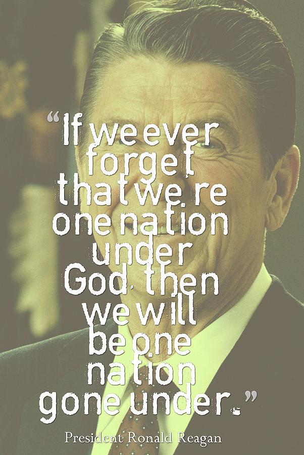 Inspirational Painting - Inspirational Quotes - Motivational - 65 President Ronald Reagan by Celestial Images