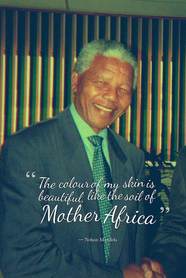 Inspirational Painting - Inspirational Quotes - Motivational - 99 Nelson Mandela by Celestial Images