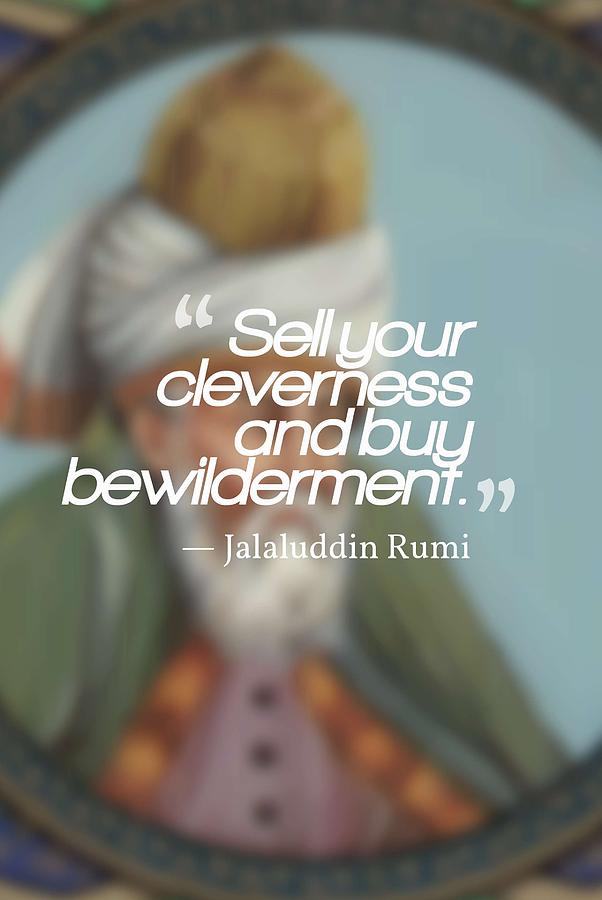 Inspirational Quotes - Motivational - Jalaluddin Rumi 4 Painting by Celestial Images