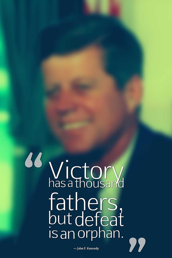 Inspirational Painting - Inspirational Quotes - Motivational - John F. Kennedy 15 by Celestial Images