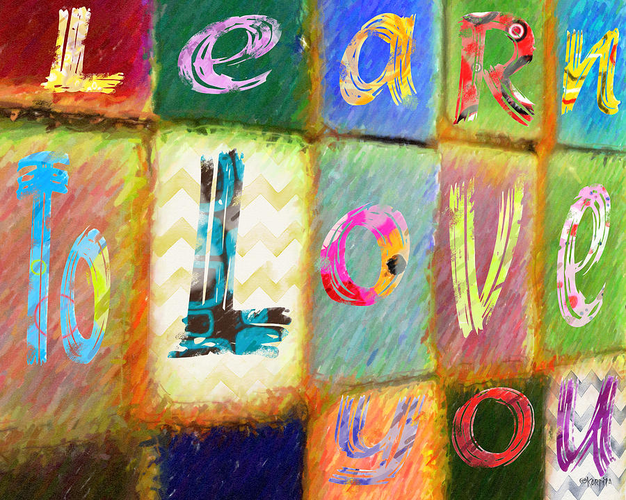 Inspirational Saying Colorful Abstract  Digital Art by Rebecca Korpita