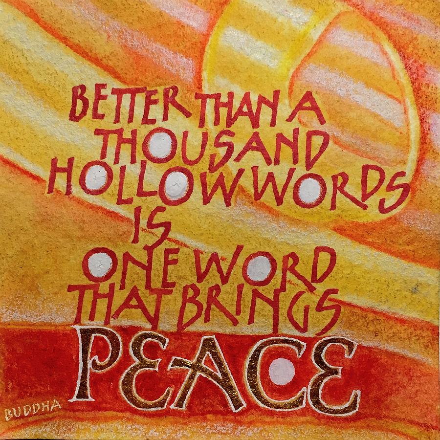 Inspirational Saying PEACE by Sally Wightkin Inspirational Saying PEACE by Sally Wightkin