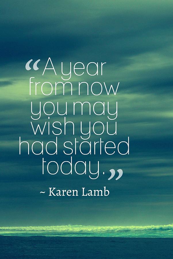 Inspirational Timeless Quotes - Karen Lamb Painting by Celestial Images