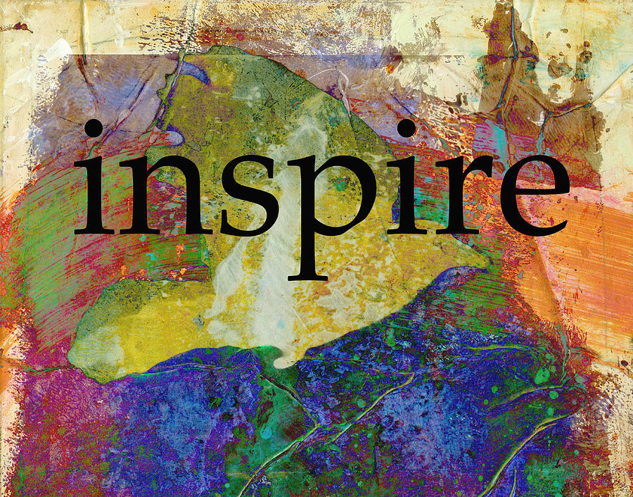 Inspire Mixed Media by Ann Powell