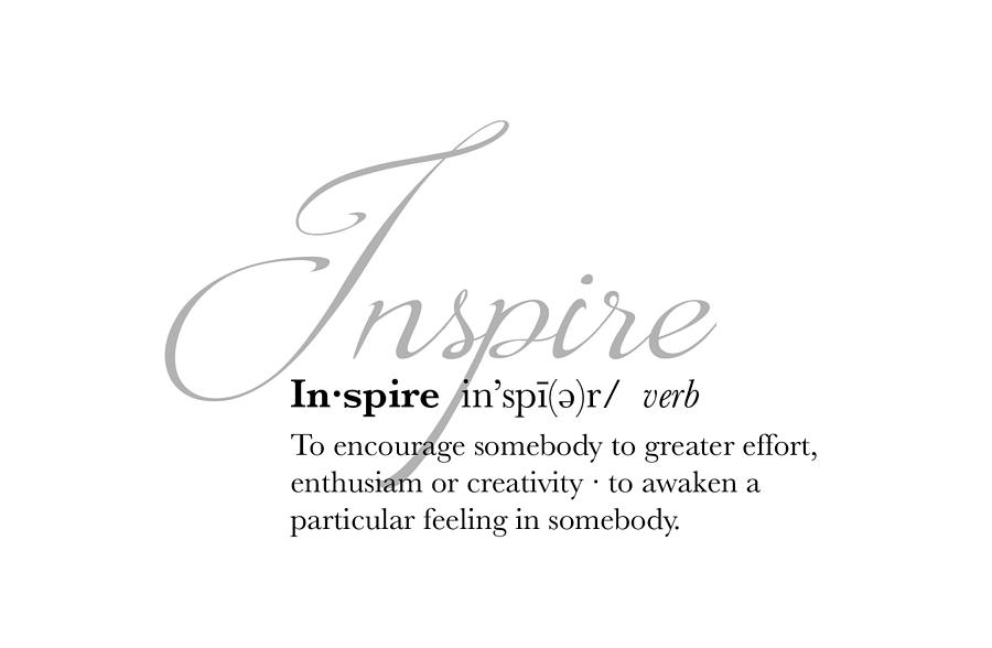 Inspire Digital Art - Inspire Definition by Jaime Friedman