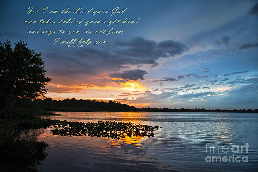 Isaiah 41 13 and Sunset Photograph by David Arment