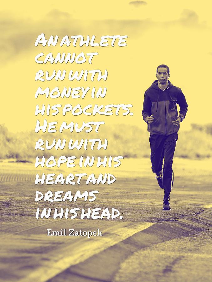 Inspirational Painting - Inspirational Sports Quotes  Emil Zatopek 3 by Celestial Images