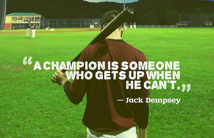 Ispirational Sports Quotes  Jack Dempsey Painting by Celestial Images