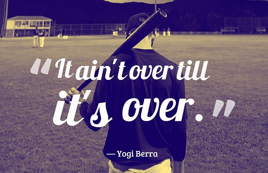 Ispirational Sports Quotes  Yogi Berra Painting by Celestial Images